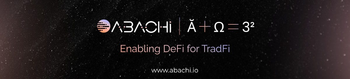 Abachi strebt die Konvergenz traditioneller Finanzen mit DeFi . an