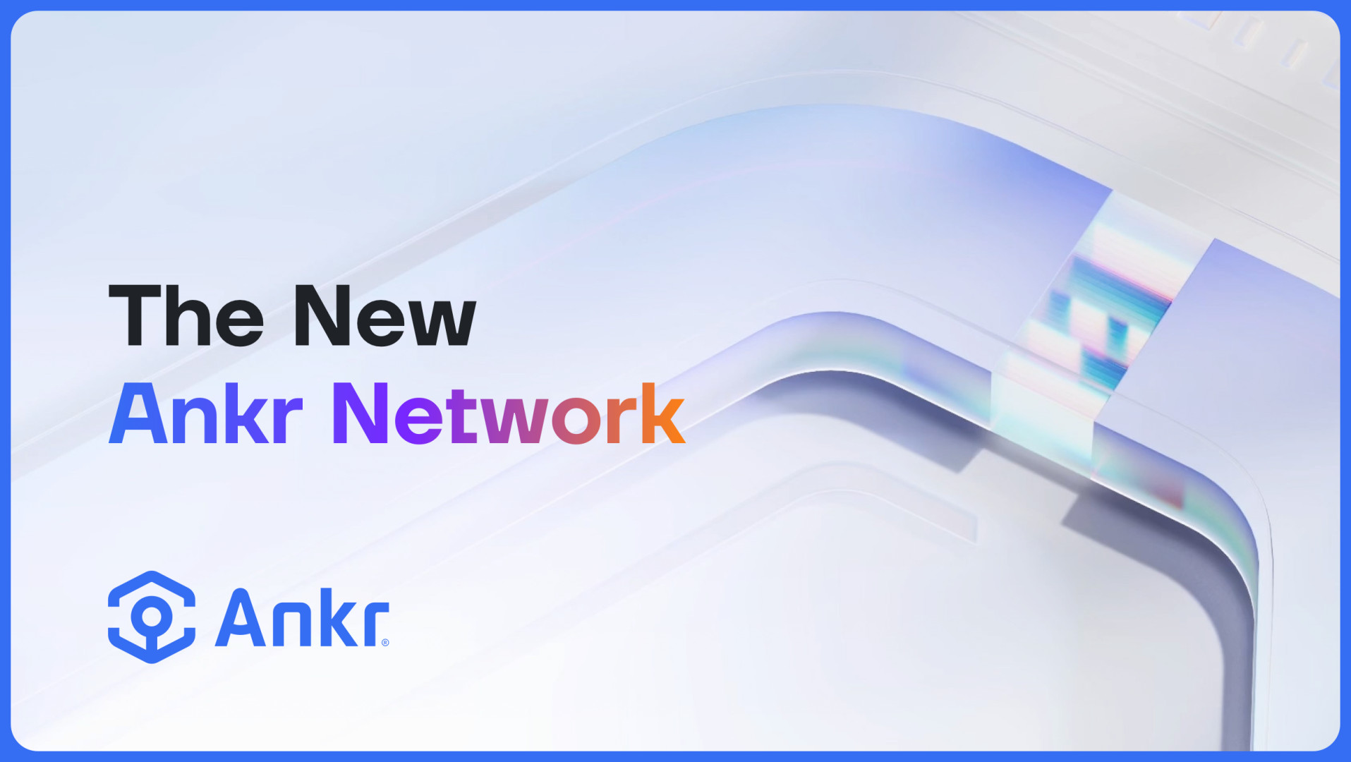 Ankr enthüllt sein größtes Upgrade, Ankr Network 2.0, um die grundlegende Schicht von Web3 wirklich zu dezentralisieren