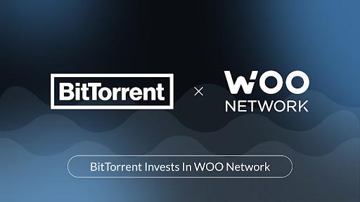 BitTorrent investiert in WOO Network im Rahmen von 30 Millionen US-Dollar Series A