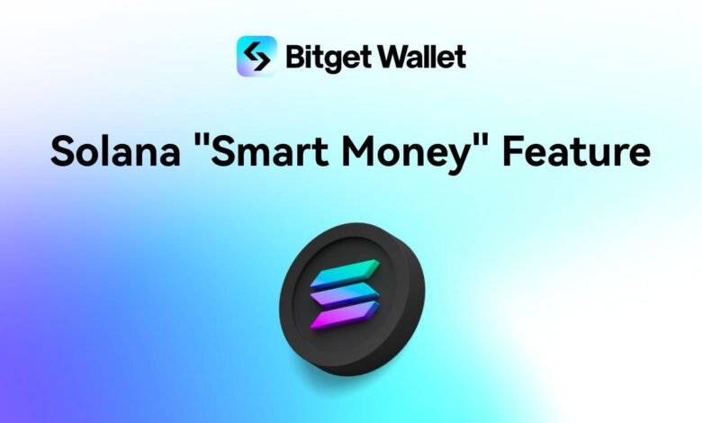 Bitget Wallet führt Smart Money-Funktion für Solana ein und ermöglicht kettenübergreifende Transaktionen