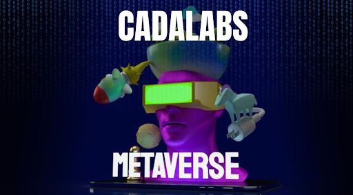 Cadalabs starten das erste Metaverse auf Cardano mit virtuellen Lands & Tokens zum Verkauf