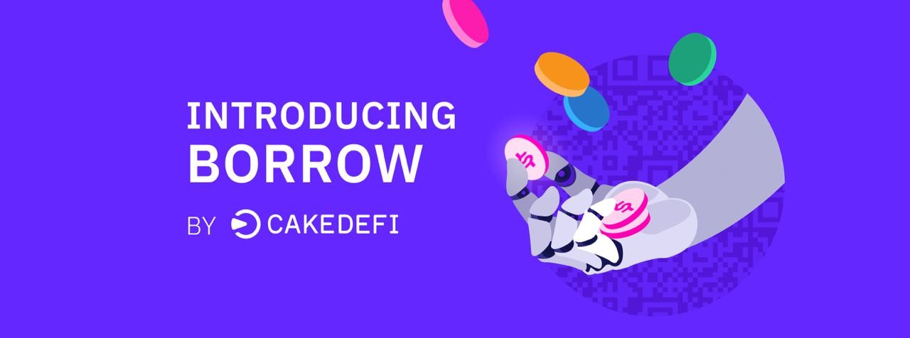 Cake DeFi führt eine neue Funktion „Borrow“ ein, mit der Benutzer DUSD ausleihen können