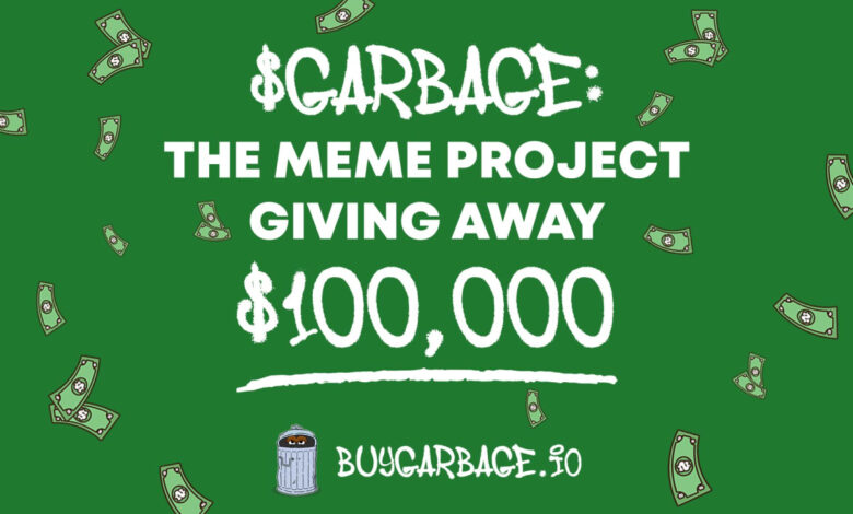 Das Memecoin-Projekt $Garbage zielt darauf ab, ein Giveaway im Wert von 100.000 US-Dollar zu starten