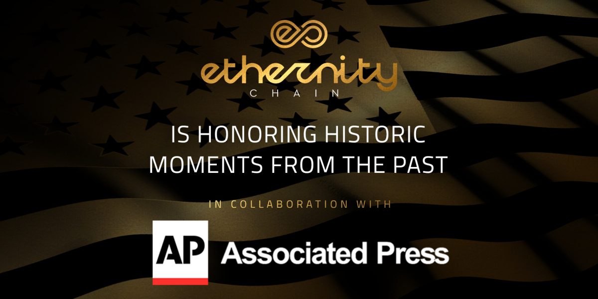 Ethernity veröffentlicht Limited Edition Authenticated NFT in Zusammenarbeit mit The Associated Press (AP)