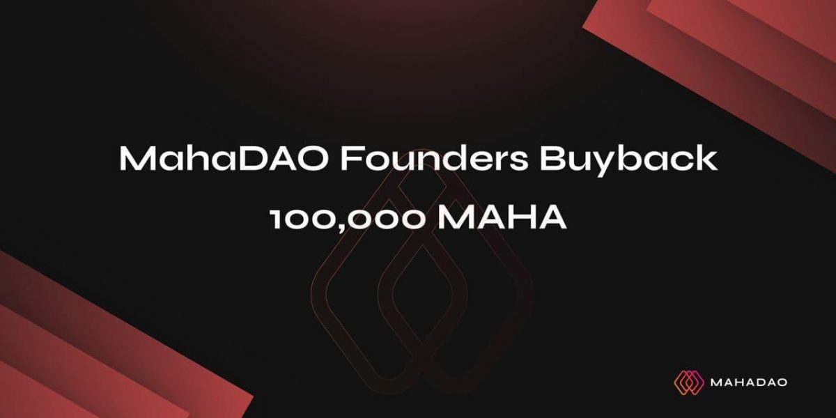 MahaDAO-Gründer kaufen 100.000 $ MAHA zu einem Durchschnittspreis von 3,4 $ zurück